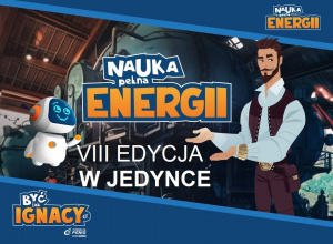 "Nauka pełna energii - VIII edycja programu "Być jak Ignacy" w Jedynce.