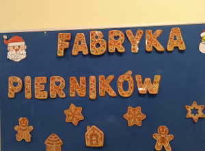 Fabryka Pierników w zerówce